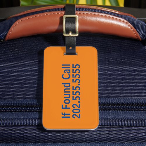 If Found Call Phone Number Orange and Blue Text Luggage Tag