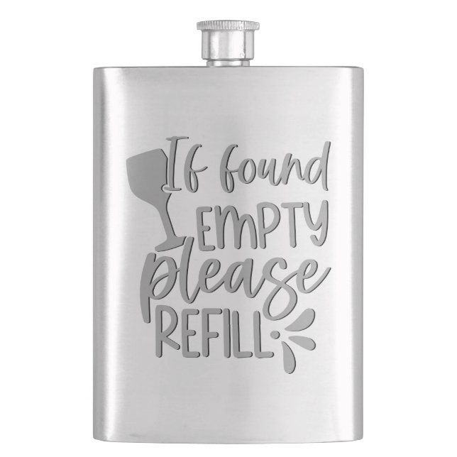 If Found Empty Please Refill | Adult Alcohol Humor Flask (Front)
