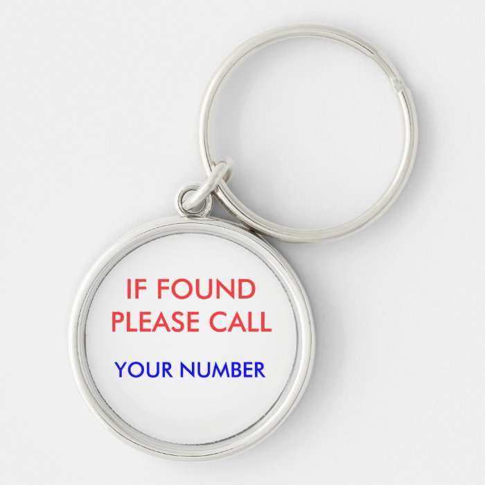 IF FOUND PLEASE CALL, KEYCHAIN Zazzle