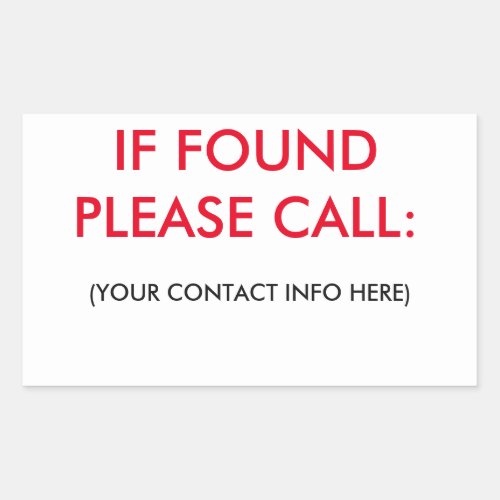 IF FOUND PLEASE CALL LABELS