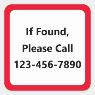If Found Please Call Phone Number Red and White Square Sticker