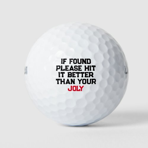 If Found Please Hit It Better Than Your Name Golf  Golf Balls