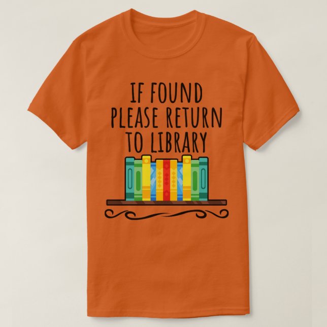 If found please return to library T-Shirt (Design Front)