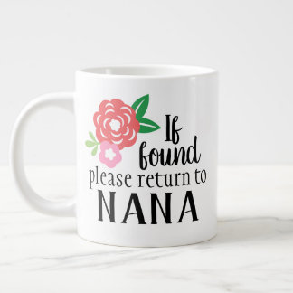 If Found Please Return to Nana Mug