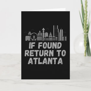If Found Return To Atlanta - City Skyline Card