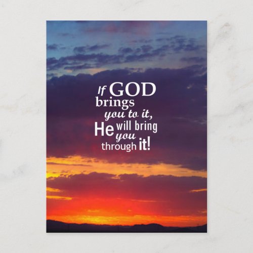 If GOD Brings you To It Postcard