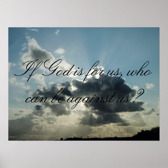 If God is for us, who can be against us? Poster (Front)
