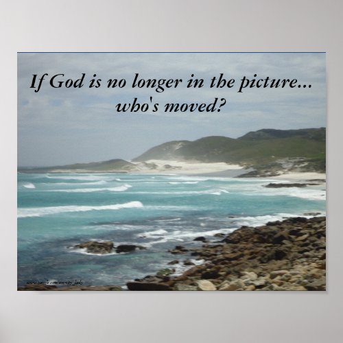 If God is no longer in the picturewhos moved Poster