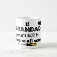 If Grandad can't fix it we're all screwed mug