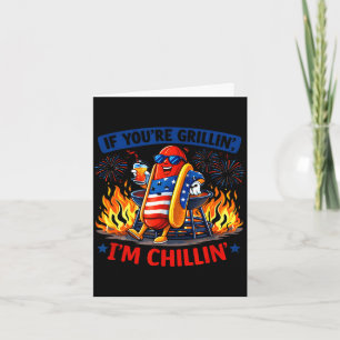 If grillin chillin bbq hot dog humor funny card