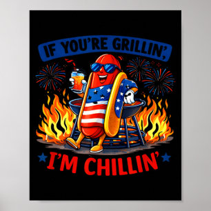 If grillin chillin bbq hot dog humor funny poster