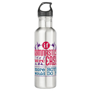 If Gymnastics Were Easy Funny Women Girls Stainless Steel Water Bottle