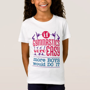 If Gymnastics Were Easy Funny Women Girls T-Shirt