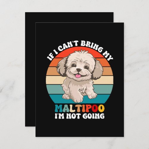 If I Cant Bring My Maltipoo Dog Im Not Going Holiday Card