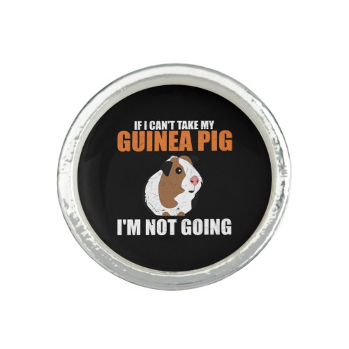 If I Cant Take My Guinea Pig Ring