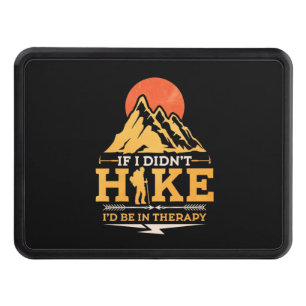 If I Did Not Hike Hitch Cover