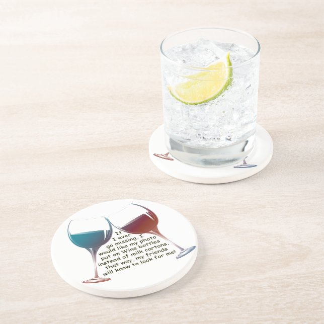 If I ever go missing... fun Wine saying gifts Sandstone Coaster (Side)