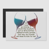 If I ever go missing fun Wine saying Magnetic Card (Front/Back)