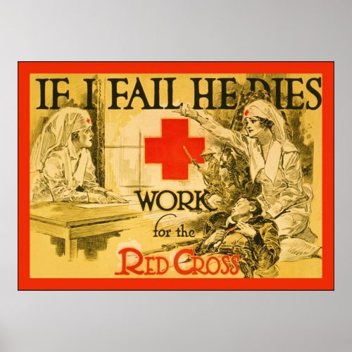 If I Fail He Dies  Vintage Nurse WW1 Poster