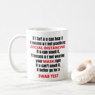 If I Fart And You Can Hear It Coffee Mug