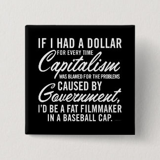 If I Had A Dollar Button