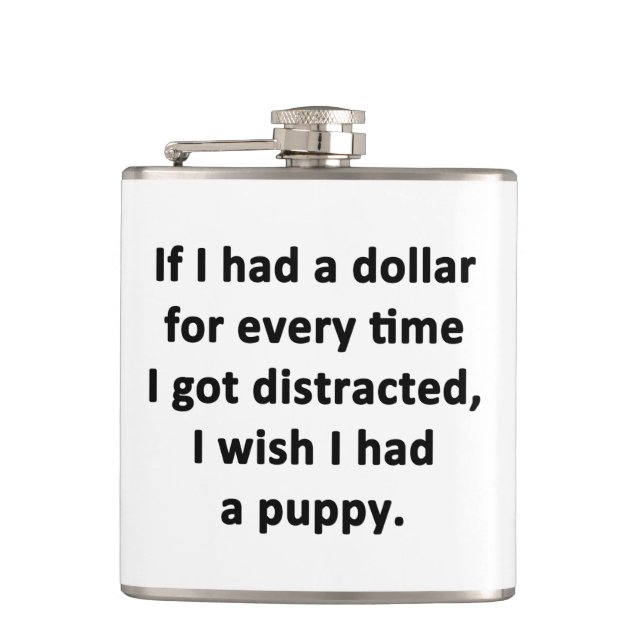 If I Had a Dollar Flask (Front)