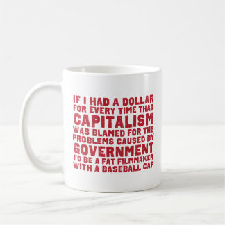If I Had A Dollar Mug