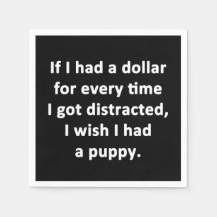 If I Had a Dollar Napkins