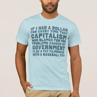 If I Had A Dollar Shirt