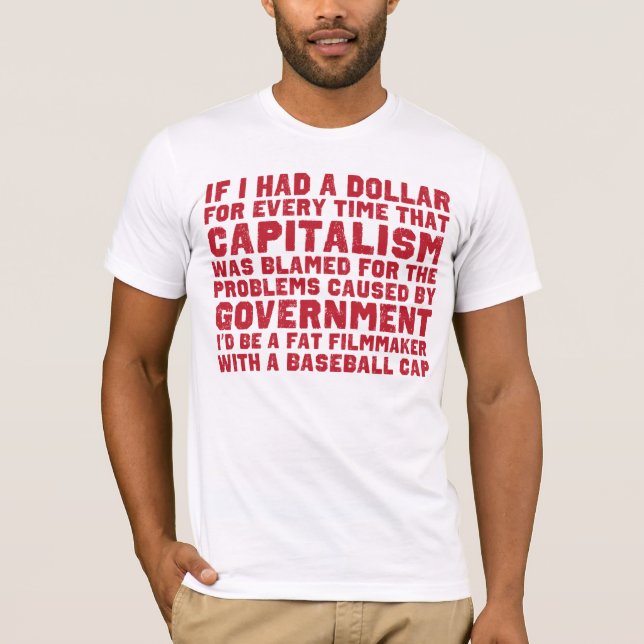 If I Had A Dollar Shirt (Front)