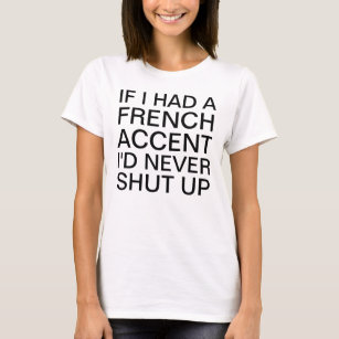 French Language T-Shirts - French Language T-Shirt Designs | Zazzle
