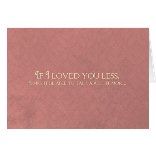 If I Loved You Less Cards (Front Horizontal)