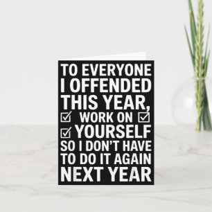 If I Offended You Work On Yourself Funny New Year  Card
