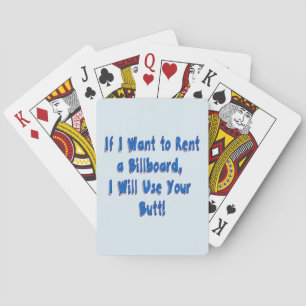 If I Want to Rent a Billboard Poker Cards
