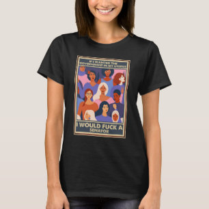 If I Wanted The Government In My Uterus T-Shirt