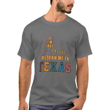 If I'm Lost Return to Texas