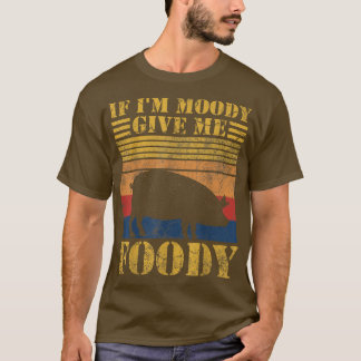 If I'm Moody Give Me Foody Funny Hangry Pig Lover T-Shirt