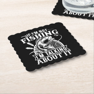 If I'm Not Fishing Lover Fisherman Dad Humor Funny Paper Coaster