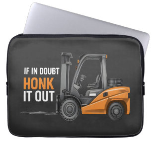 If In Doubt Honk It Out Funny Forklift Driver Laptop Sleeve