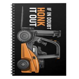 If In Doubt Honk It Out Funny Forklift Driver Notebook