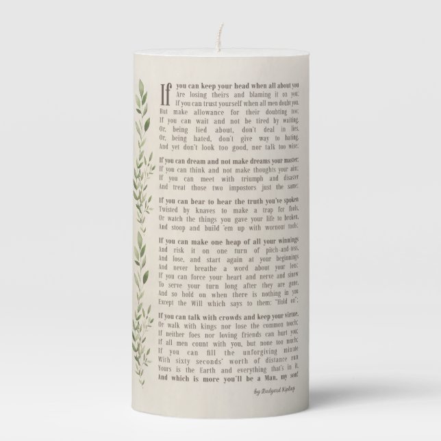 IF, Inspired poem of Rudyard Kipling  Pillar Candle (Front)