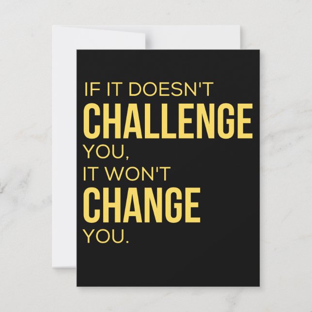 If It Doesn't Challenge You, It Won't Change You Save The Date (Front)