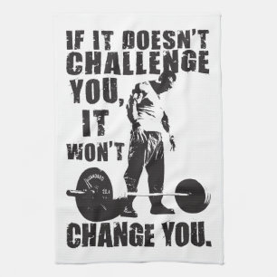 If It Doesn't Challenge You, It Won't Change You Towel