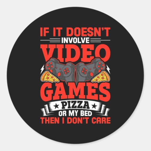 If It Doesnt Involve Video Games Pizza Video Classic Round Sticker