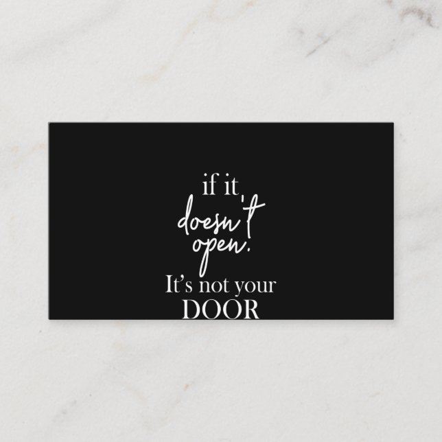 if it doesn't open it's not your door business card (Front)