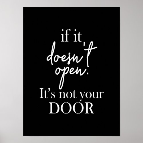 if it doesnt open its not your door poster