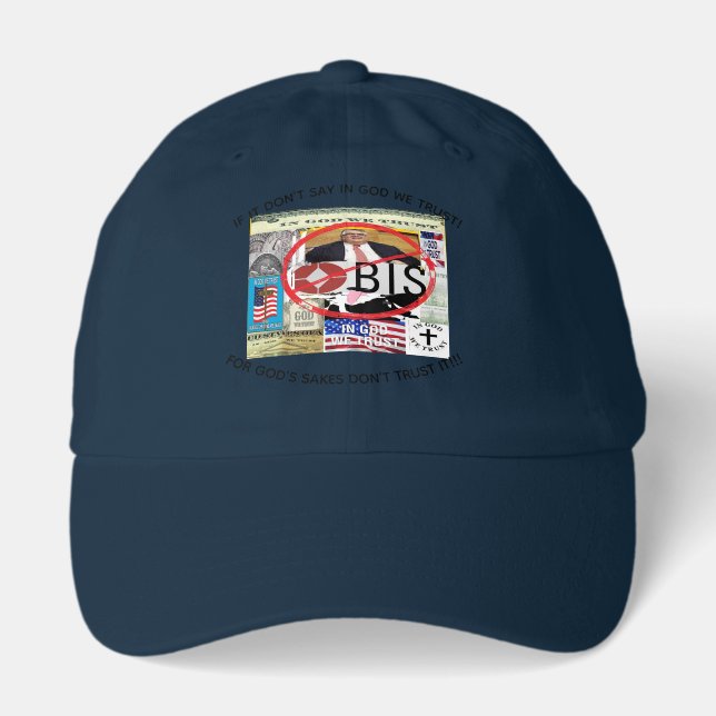 If it doesn't say in God we trust, Hat (Front)