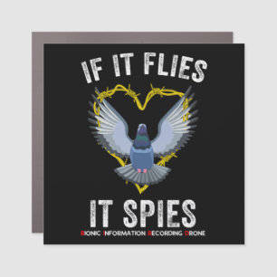 If It Flies It Spies Birds Are Not Real Funny Dron Car Magnet