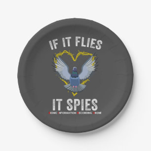 If It Flies It Spies Birds Are Not Real Funny Dron Paper Plates