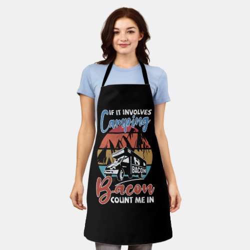 If It Involve Camping  Bacon Count Me In _ Camper Apron